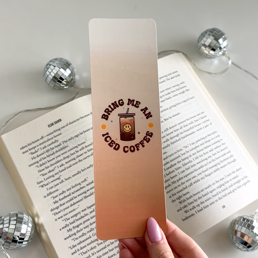 Bring Me An Iced Coffee Cardstock Bookmark