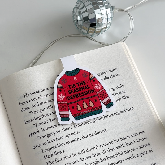 Tis The Seasonal Depression Magnetic Bookmark
