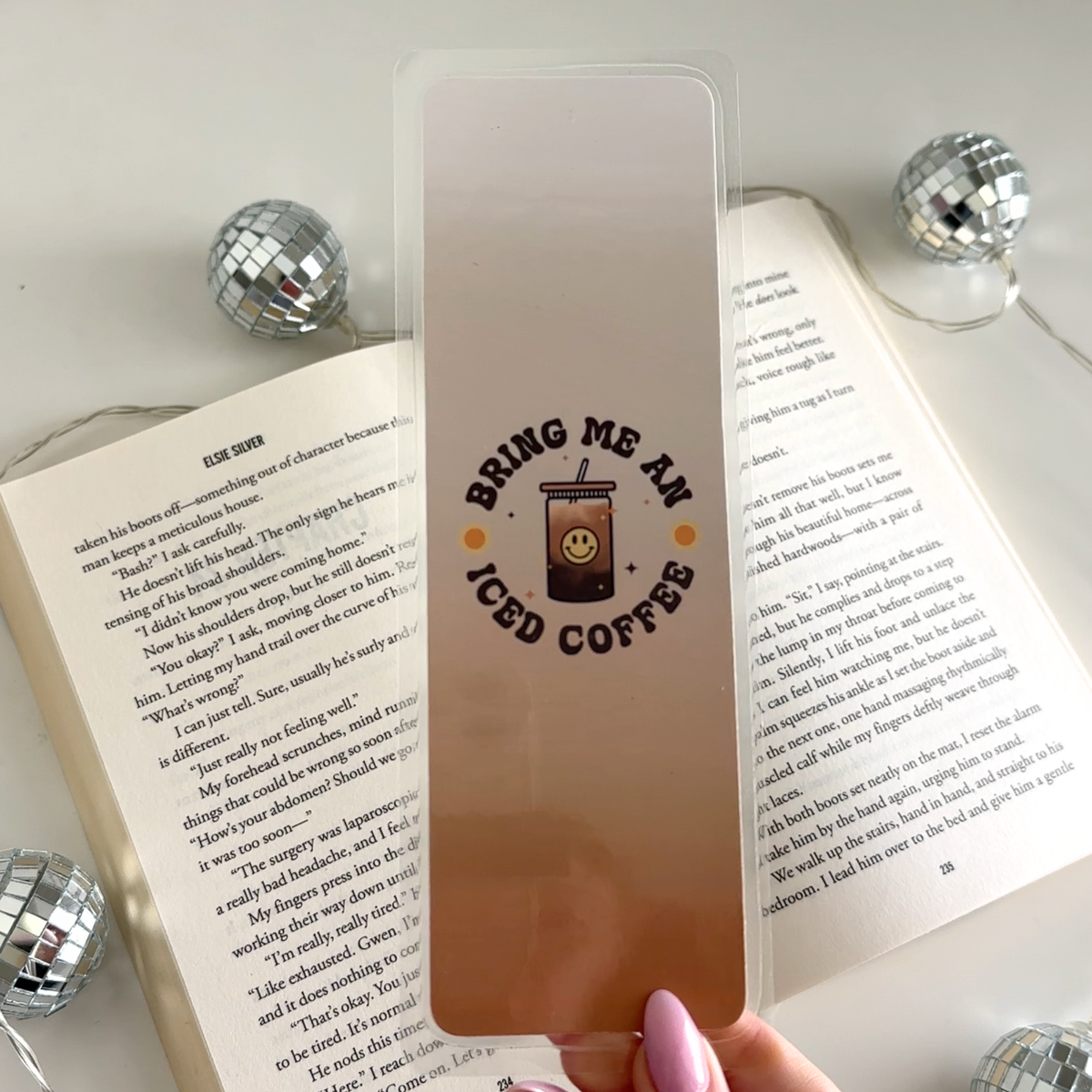 Bring Me An Iced Coffee Laminated Bookmark