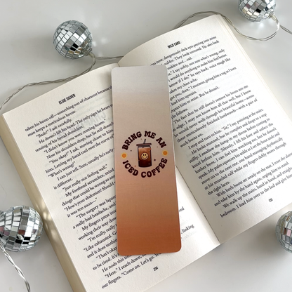 Bring Me An Iced Coffee Cardstock Bookmark